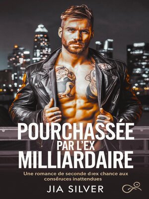 cover image of Pourchassée par l'Ex Milliardaire